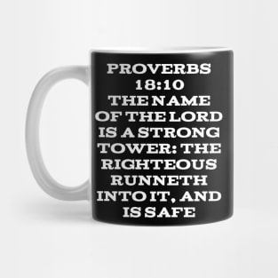 Proverbs 18:10 King James Version Bible Verse Typography Mug